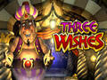 Three Wishes